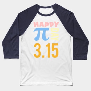 happy pi day funny Baseball T-Shirt